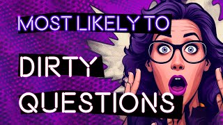 DIRTY MOST LIKELY TO Questions | Interactive Party Game screenshot 3