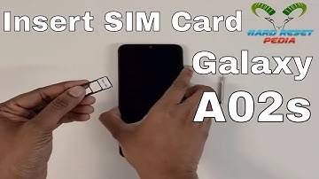 Samsung Galaxy A02s Insert The SIM Card