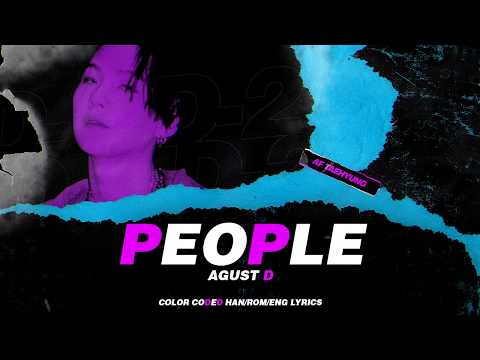 Agust D - People (사람) (Color Coded Lyrics Han/Rom/Eng)