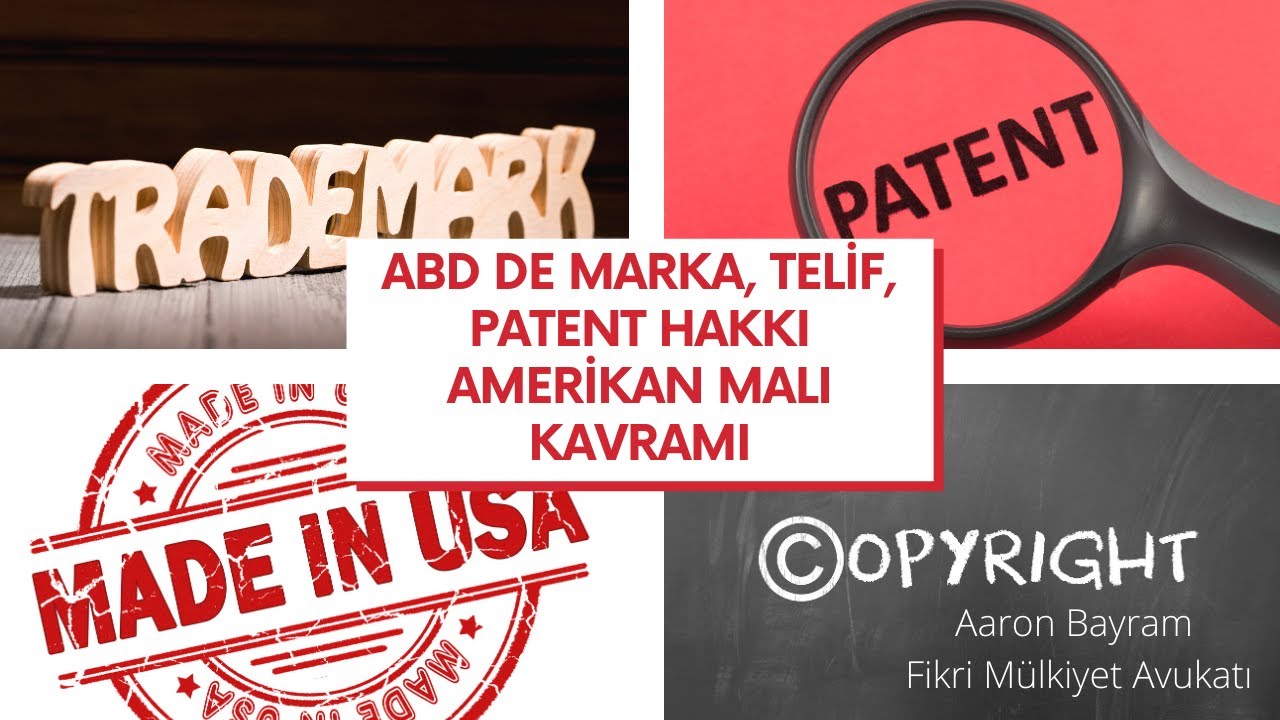 Amerika'da Marka, Telif Hakkı (Copyright),Patent Başvuruları -Amerikan Malı Kavramı