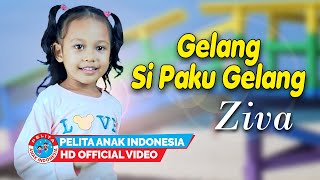 Download lagu Lagu Anak Indonesia - GELANG SI PAKU GELANG - Ziva