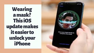 The upcoming ios 13.5 update for iphone could solve one of biggest
issues users wearing masks during ongoing coronavirus pandemic. apple
has rele...