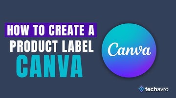 How To Design Product Label In Canva 2025