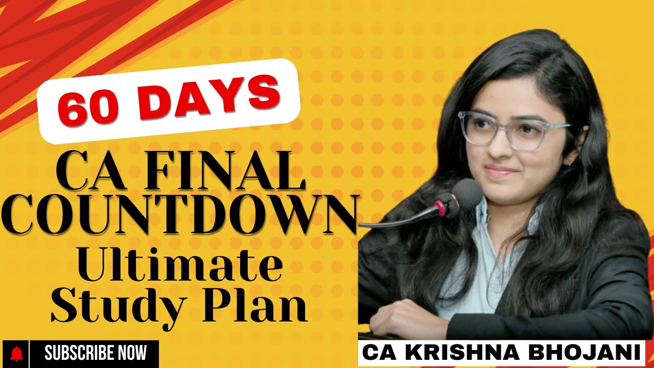 60 Days CA Final Countdown:Ultimate Comprehensive Study Plan For Both ...