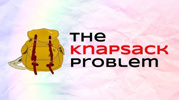 The Knapsack Problem