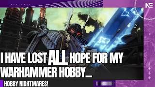 I Have Lost ALL Hope in My Warhammer Hobby!
Join this channel to get access to perks:
https://www.youtube.com/channel/UC-aGLDDLUe8ZEAe5c1cydHg/join
THE PATREON!
patreon.com/NorthernExile
Send Hobby Nightmares to: hobbynightmares@gmail.com or just head over to the Discord and follow the instructions! I Have Lost ALL Hope in My Warhammer Hobby!