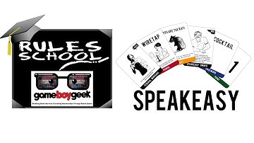 How to Play Speakeasy (Rules School) with the Game Boy Geek