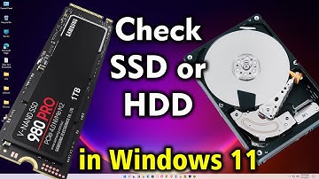 How to Check if you have an SSD or HDD on Windows 11 pc - Laptop