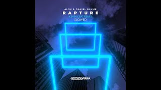 Alok & Daniel Blume - Rapture (Kevin Keat Slowed + Reverb Remix)