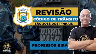 Guarda Municipal de São José dos Pinhais | Revisão Final - Código de Trânsito