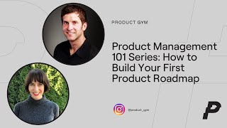 How to Build Your First Product Roadmap: Best Practices for Product Roadmapping as a First-Time PM