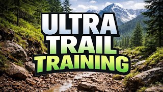 ULTRA TRAIL TRAINING