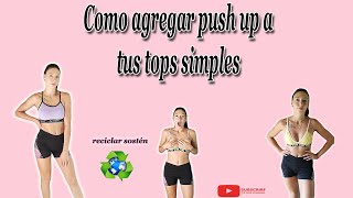 Top deportivo con push up ||  reciclar corpiño | sostén