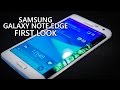 Samsung Galaxy Note Edge First Look!