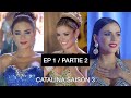 Catalina saison 3 pisode 1 partie 2