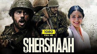 Shershaah Full Movie 2021 | Sidharth Malhotra, Kiara Advani, Shiv Panditt | 1080p HD Facts & Review