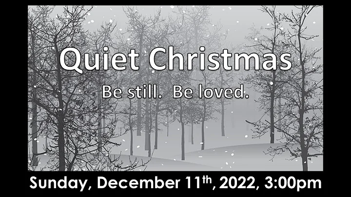 Quiet Christmas Service 2022