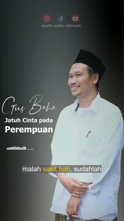 Gus Baha - Jatuh Cinta pada Perempuan