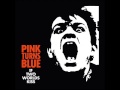 PINK TURNS BLUE Walk Away 