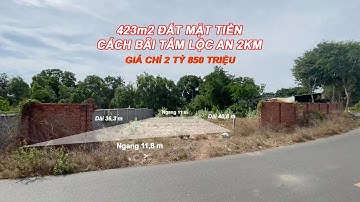 423m2 ĐẤT MẶT TIỀN - NGANG HƠN 11 MÉT - CÁCH BÃI TẮM LỘC AN 2KM