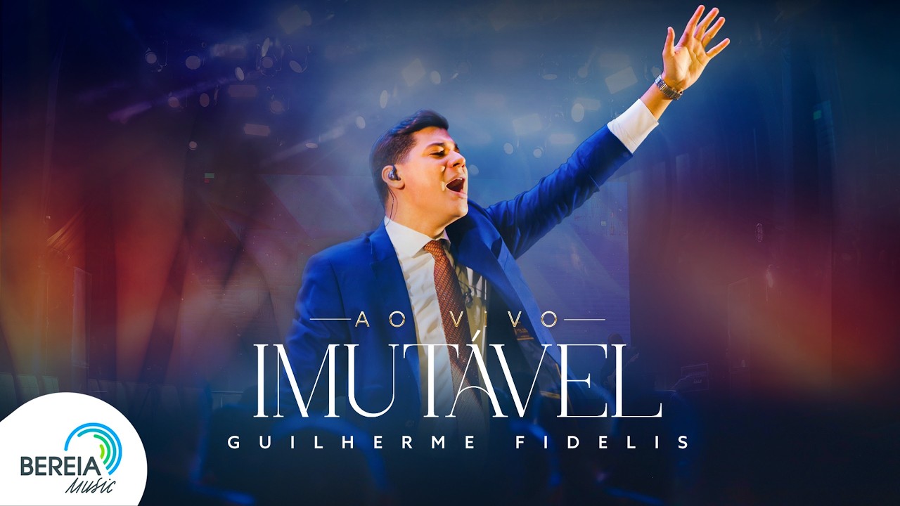 Guilherme Fidelis | Imutável [Clipe Oficial]