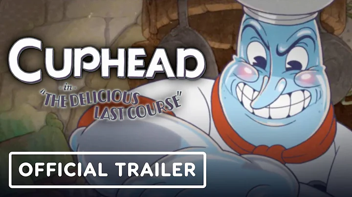 Cuphead: The Delicious Last Course - Official Launch Trailer - DayDayNews