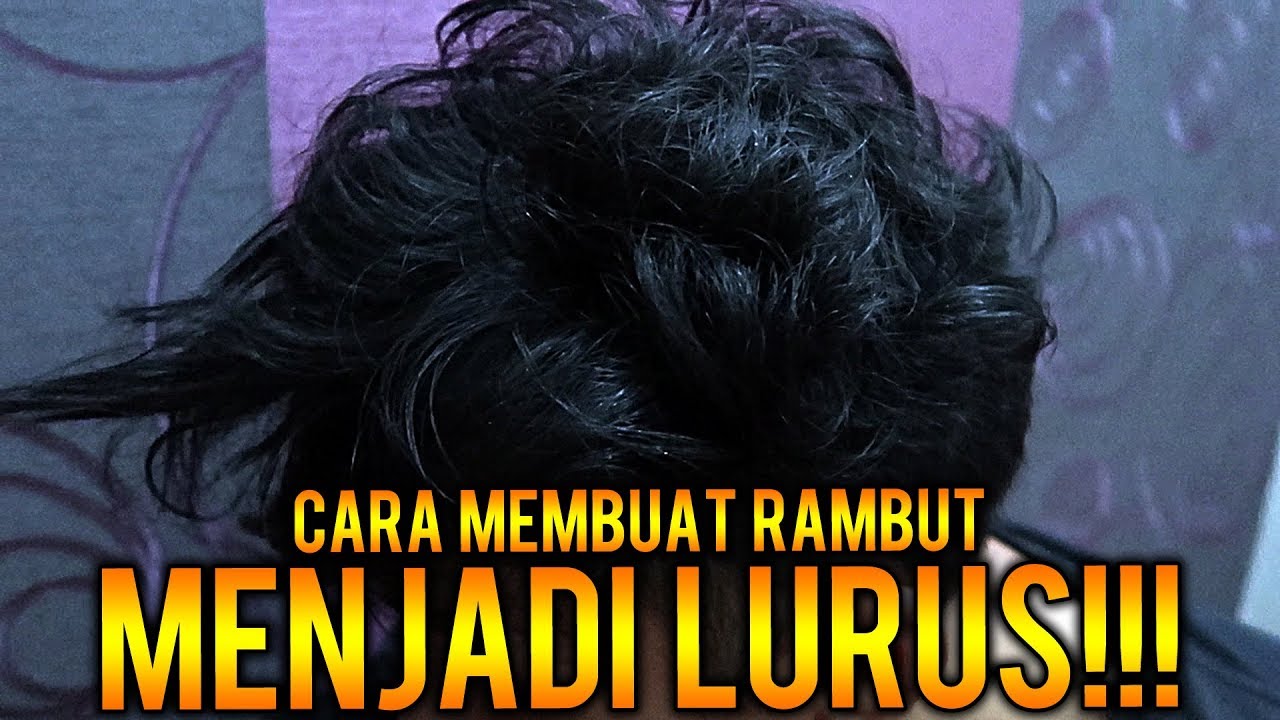  CARA  MEMBUAT  RAMBUT  MENJADI LURUS GAYA RAMBUT  PRIA  