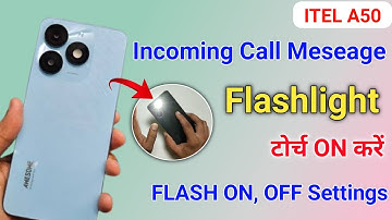 itel a50 notification light on/off kaise karen,incoming call flashlight setting itel a50 5g