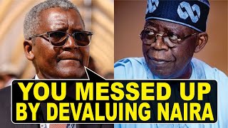 Tinubu Naira Devaluation Called A Huge Mess By Aliko Dangote In His First Reaction To Record Losses