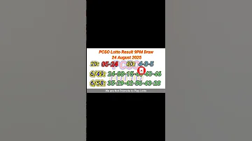 Lotto Result Today 9pm Live Draw August 24 2025 Swertres Ez2 PCSO Live Result 