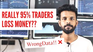 Is 95% traders lose money? Some interesting facts  | Stock market Kerala.