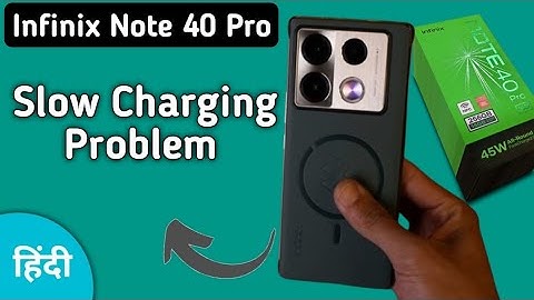 infinix note 40 Pro slow charging problem solution, how to solve slow charging problem in infinix no