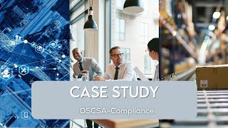 Case Study DSCSA Compliance