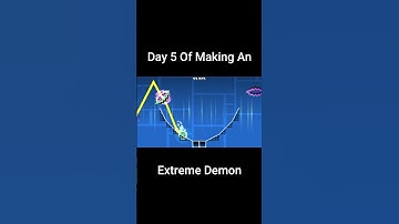 Day 5 Of Making An Extreme Demon In Geometry Dash  #geometrydash #gdupdate #gd #gaming #shorts #gmd