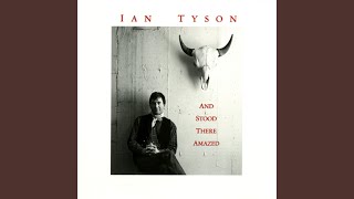 Video thumbnail of "Ian Tyson - You're Not Alone"