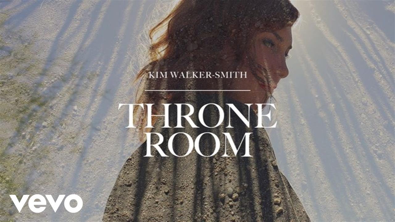 Kim Walker-Smith - Throne Room (Audio)