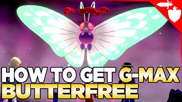 How To COMMONLY Get Gigantamax Butterfree in Pokemon Sword and Shield *OVER*