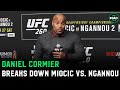 Daniel Cormier talks Miocic vs. Ngannou II: "What would make Francis question if he can KO a man?"