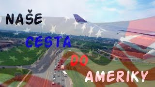 Naše cesta do USA  /LEA