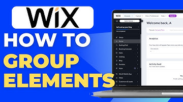 How To Group Elements In Wix