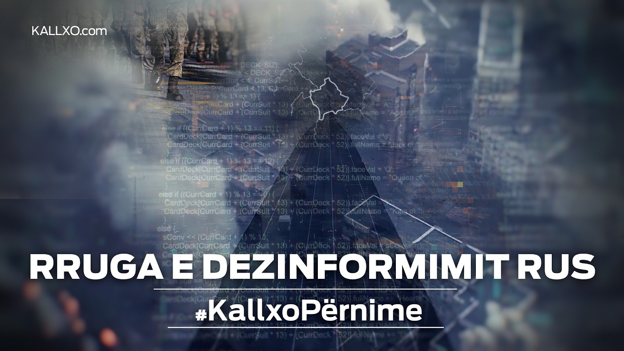 Emisioni #KallxoPernime - Rruga e dezinformimit rus - 28.02.2026