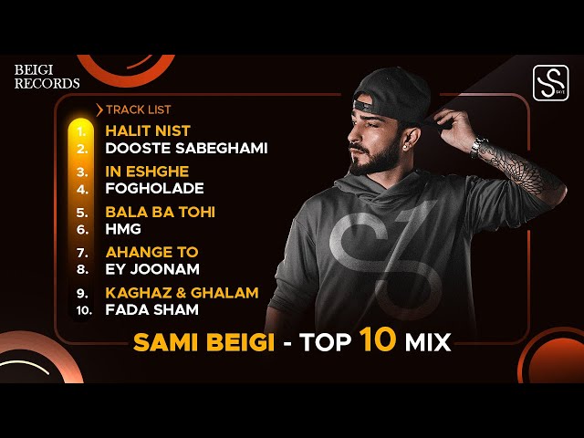 Sami Beigi - Best Songs 2023 ( ده تا از بهترین آهنگ های سامی بیگی ) class=