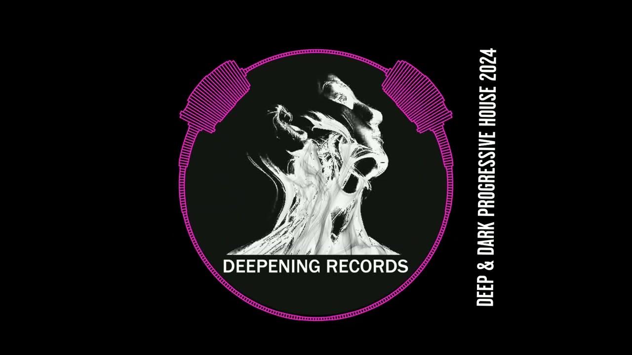 DEEP & DARK PROGRESSIVE HOUSE 2024 - YouTube