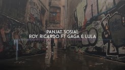 Roy Ricardo - Panjat Sosial ft Gaga Muhammad & Lula Lahfah (Lirik)  - Durasi: 3:23. 