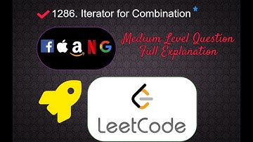 1286. Iterator for Combination |  Medium Level Interview Question Full Explanation in Python