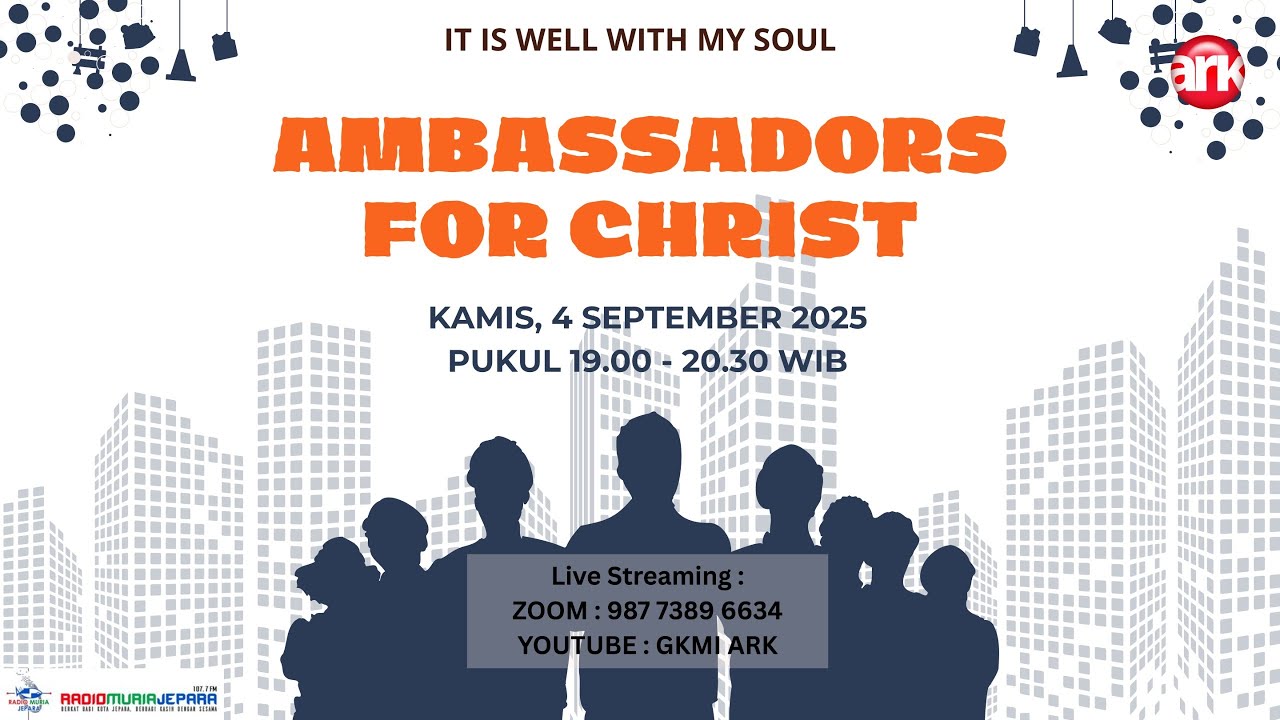 IT IS WELL WITH MY SOUL #97 - 04 September 2025 - Ambassadors For Christ