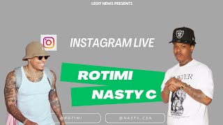 Rotimi live with Nasty C on Instagram