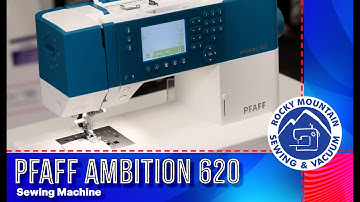 The Pfaff Ambition 620 Sewing Machine