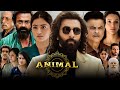 Animal Full Movie | Ranbir Kapoor, Rashmika Mandanna | Sandeep Reddy Vanga | 1080p HD Facts & Review