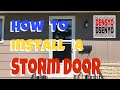 How To Install A Storm Door | Densyo Dsenyo